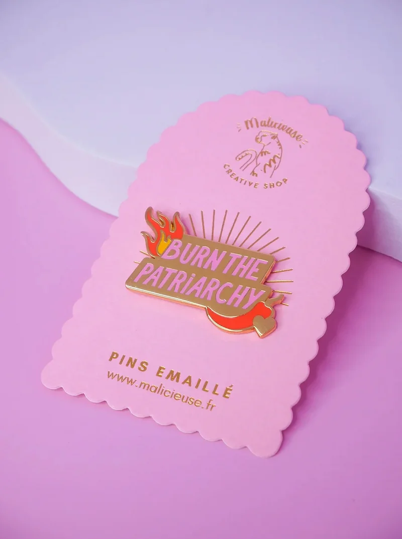 Pin's burn the patriarchy limistic - Malicieuse