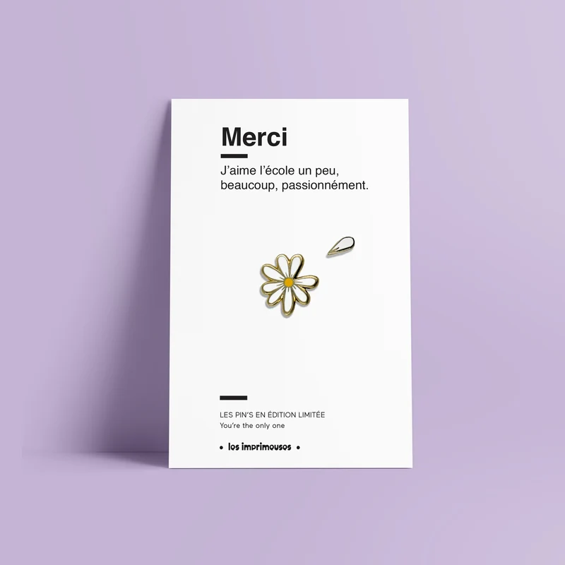 Pin’s Marguerite - Merci (fin d’année scolaire)