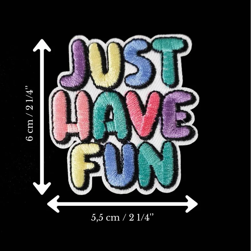 Écusson « Just Have Fun » | Thermocollant